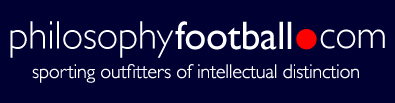 Philosophy Football - sporting outfitters of intellectual distinction